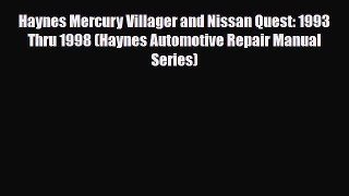 [PDF] Haynes Mercury Villager and Nissan Quest: 1993 Thru 1998 (Haynes Automotive Repair Manual