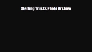[PDF] Sterling Trucks Photo Archive Read Online