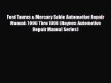 [PDF] Ford Taurus & Mercury Sable Automotive Repair Manual: 1996 Thru 1998 (Haynes Automotive