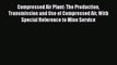 Ebook Compressed Air Plant: The Production Transmission and Use of Compressed Air With Special