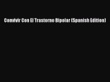 Download Convivir Con El Trastorno Bipolar (Spanish Edition) PDF Free