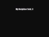 Read My Neighbor Seki 3 Ebook Free