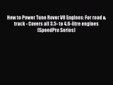 Book How to Power Tune Rover V8 Engines: For road & track - Covers all 3.5- to 4.6-litre engines