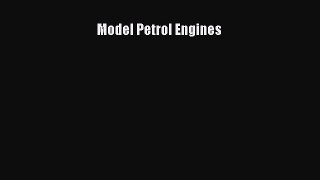 Book Model Petrol Engines Read Online
