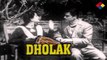 Hallaa Gullaa Aish Kar Lo Dosto ... Dholak ...1951 ... Singer ...Mohammed Rafi,Shamshad Begum.