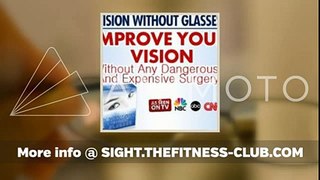 Watch - How to Maintain and Improve your Eyesight Naturally
