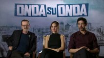 Onda su Onda: Rocco Papaleo, Luz Cipriota e Aelssandro Gassmann