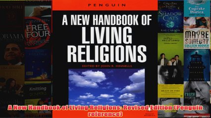 Download PDF  A New Handbook of Living Religions Revised Edition Penguin reference FULL FREE