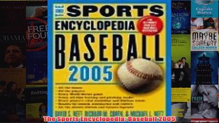 Download PDF  The Sports Encyclopedia Baseball 2005 FULL FREE