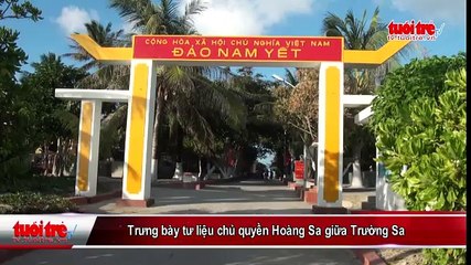 Trưng bày tư liệu chủ quyền Hoàng Sa giữa Trường Sa