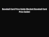 Read Baseball Card Price Guide (Beckett Baseball Card Price Guide) Ebook Free