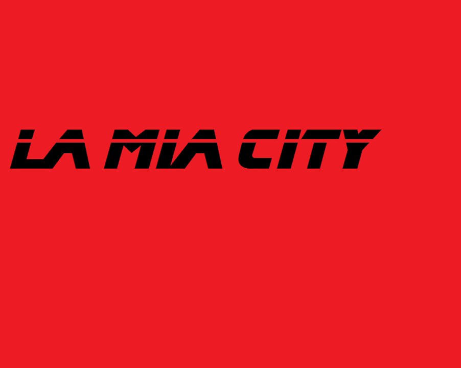 La Mia City