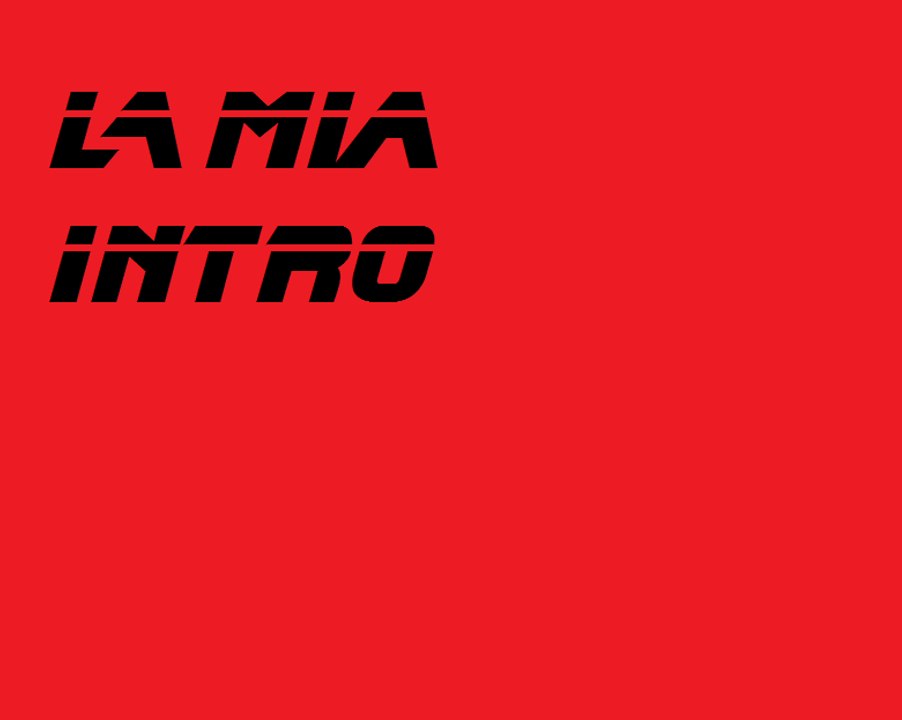 La mia INTRO