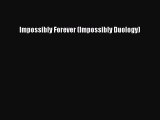 Read Impossibly Forever (Impossibly Duology) Ebook Free