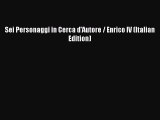 Download Sei Personaggi in Cerca d'Autore / Enrico IV (Italian Edition) Ebook Online