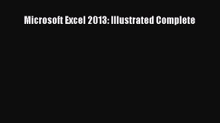 Download Microsoft Excel 2013: Illustrated Complete PDF Free