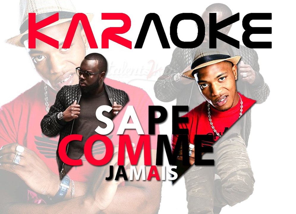 KARAOKE MAÎTRE GIMS & NISKA - Sapés comme jamais
