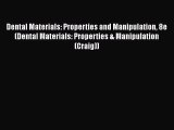 [PDF] Dental Materials: Properties and Manipulation 8e (Dental Materials: Properties & Manipulation