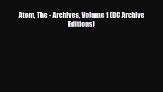 Download Atom The - Archives Volume 1 (DC Archive Editions) [Download] Online