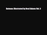 PDF Batman: Illustrated by Neal Adams Vol. 3 [Download] Online