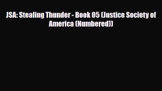 PDF JSA: Stealing Thunder - Book 05 (Justice Society of America (Numbered)) [Download] Online