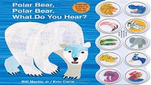 Read Polar Bear  Polar Bear What Do You Hear  sound book Ebook pdf download