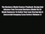 [PDF] The Business Model Canvas Playbook: Design And Advance Your Personal Business Model On