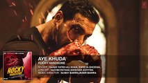AYE KHUDA (Duet) Full Song (Audio) - ROCKY HANDSOME - John Abraham, Shruti Haasan - T-Series