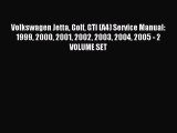 Read Volkswagen Jetta Golf GTI (A4) Service Manual: 1999 2000 2001 2002 2003 2004 2005 - 2