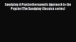 [PDF] Sandplay: A Psychotherapeutic Approach to the Psyche (The Sandplay Classics series) [Download]
