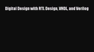 Read Digital Design with RTL Design VHDL and Verilog Ebook Free