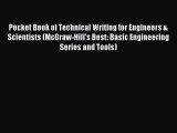 Read Pocket Book of Technical Writing for Engineers & Scientists (McGraw-Hill's Best: Basic