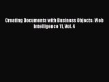 Download Creating Documents with Business Objects: Web Intelligence 11 Vol. 4  Read Online