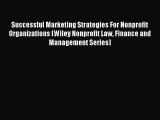 [PDF] Successful Marketing Strategies For Nonprofit Organizations (Wiley Nonprofit Law Finance