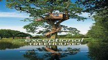 Download Exceptional Treehouses