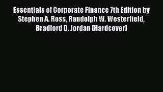 PDF Essentials of Corporate Finance 7th Edition by Stephen A. Ross Randolph W. Westerfield