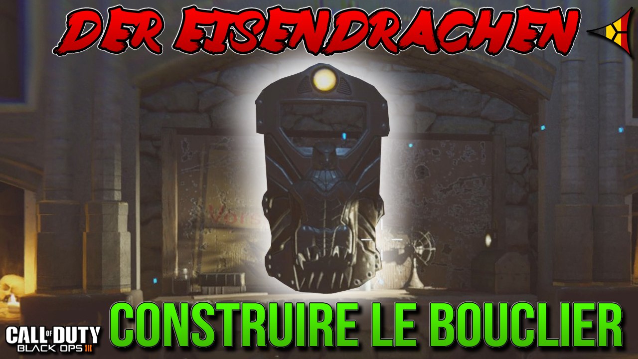 BO3 Zombie - Construire le BOUCLIER À PROPULSION (3 pièces) - Der Eisendrachen | FPS Belgium