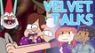 Velvet Talks- Gravity Falls: Tourist Trapped