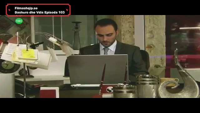 Dashuro Dhe Vdis Episoda 103