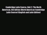 Read Cambridge Latin Course Unit 2: The North American 4th Edition (North American Cambridge