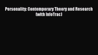 Read Personality: Contemporary Theory and Research (with InfoTrac) Ebook Free