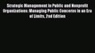 [PDF] Strategic Management in Public and Nonprofit Organizations: Managing Public Concerns