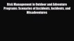 [PDF] Risk Management in Outdoor and Adventure Programs: Scenarios of Accidents Incidents and