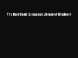 Download The Bart Book (Simpsons Library of Wisdom) PDF Book Free