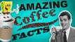 10 Crazy Coffee Facts | Fun Video Facts about Coffee You didnt Know!