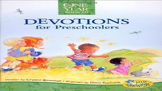Read The One Year Devotions for Preschoolers  Little Blessings  Ebook pdf download