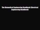 [PDF] The Biomedical Engineering Handbook (Electrical Engineering Handbook) Read Full Ebook