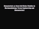 [PDF] Biomaterials as Stem Cell Niche (Studies in Mechanobiology Tissue Engineering and Biomaterials)