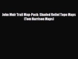 PDF John Muir Trail Map-Pack: Shaded Relief Topo Maps (Tom Harrison Maps) Ebook