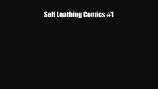 PDF Self Loathing Comics #1 [Download] Online